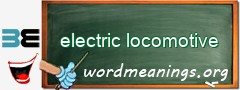 WordMeaning blackboard for electric locomotive